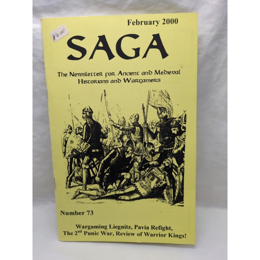 Saga Newsletter For Ancient And Medieval Historians And Wargamers Feb 2000 #73